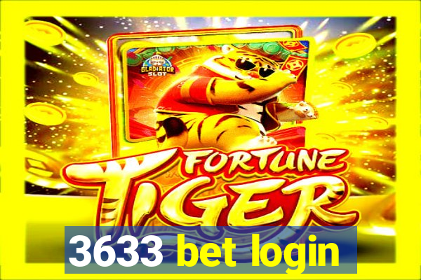 3633 bet login